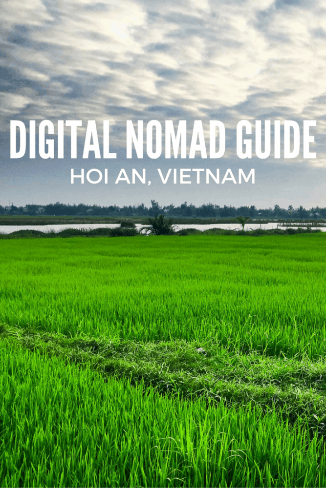 A guide to living in Hoi An, Vietnam for digital nomads and expats.