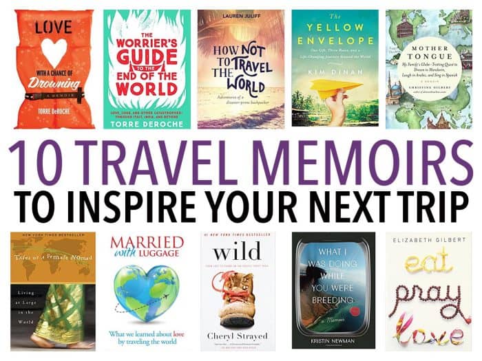 The best female travel memoirs about long-term travel to inspire your next trip