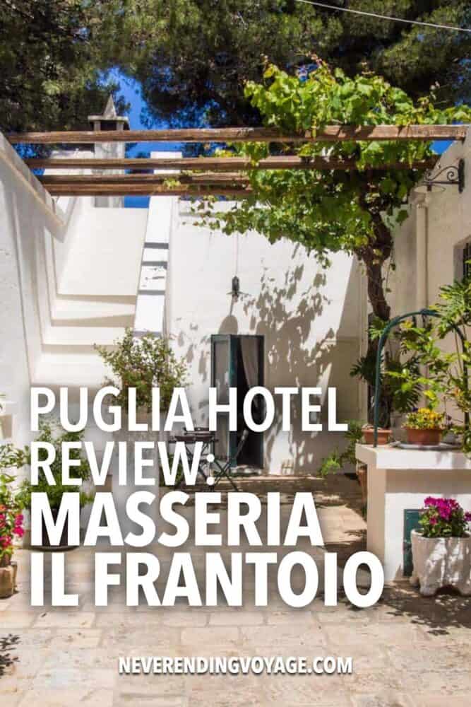 Masseria Il Frantoio Hotel Review Pinterest pin