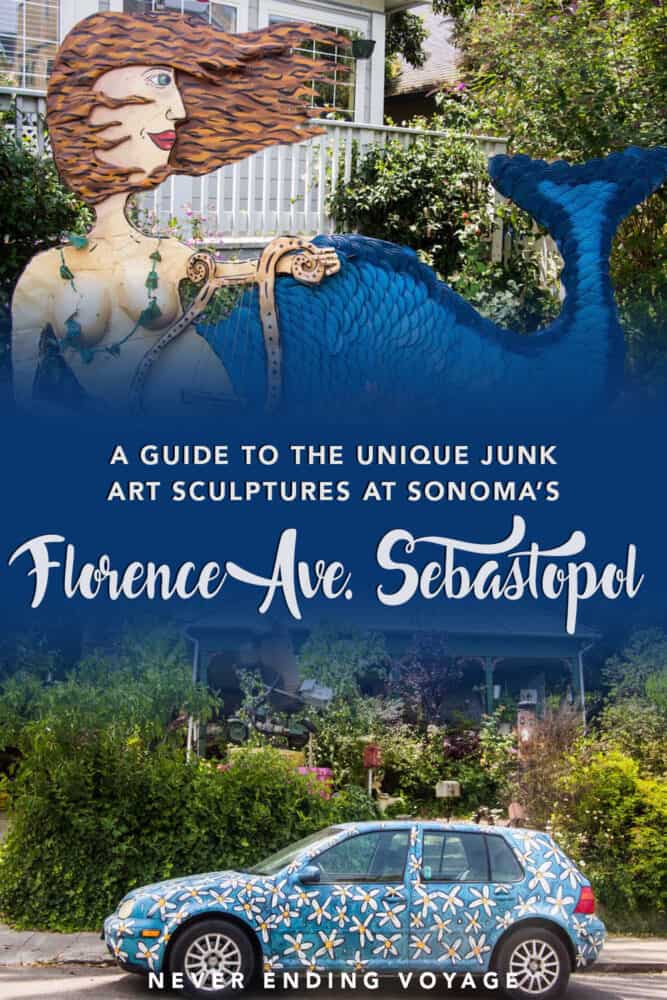 One place to visit in Sonoma County, California? Florence Ave Sepastopol's cool junk art sculptures!